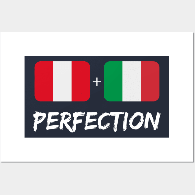 Peruvian Plus Italian Perfection Mix Heritage Flag Gift Wall Art by Just Rep It!!